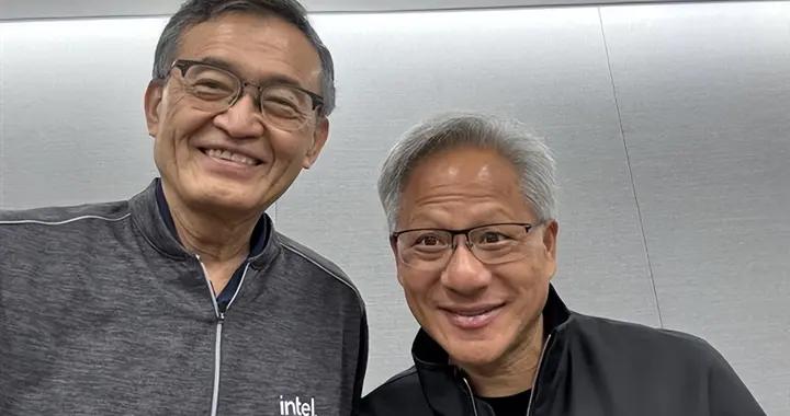 CPU又火了！Intel狂喜：抱上NVIDIA大腿