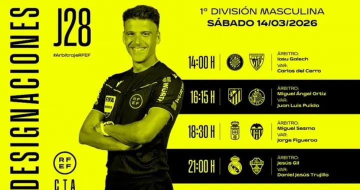 西甲3月14日比賽裁判安排：曼薩諾執法皇馬vs埃爾切