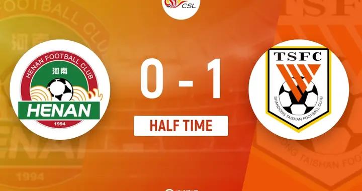 半場-河南0-1山東泰山 王國明出擊失誤送禮瓦科破門納薩里奧傷退